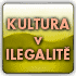 Kultura v ilegalitì