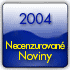 NECENZUROVANÉ NOVINY 03/2004